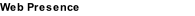 Web Presence